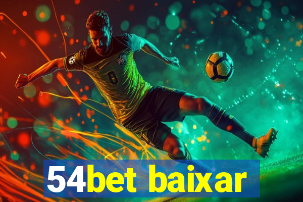 54bet baixar